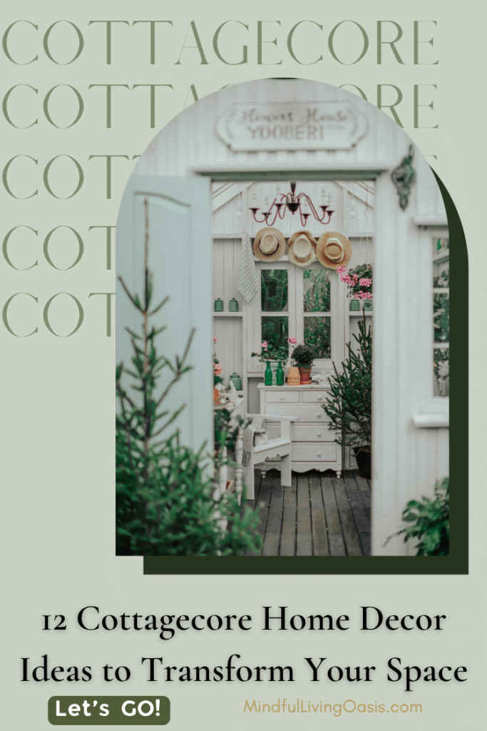 12 Cottagecore Home Decor Ideas to Transform Your Space – Mindful ...