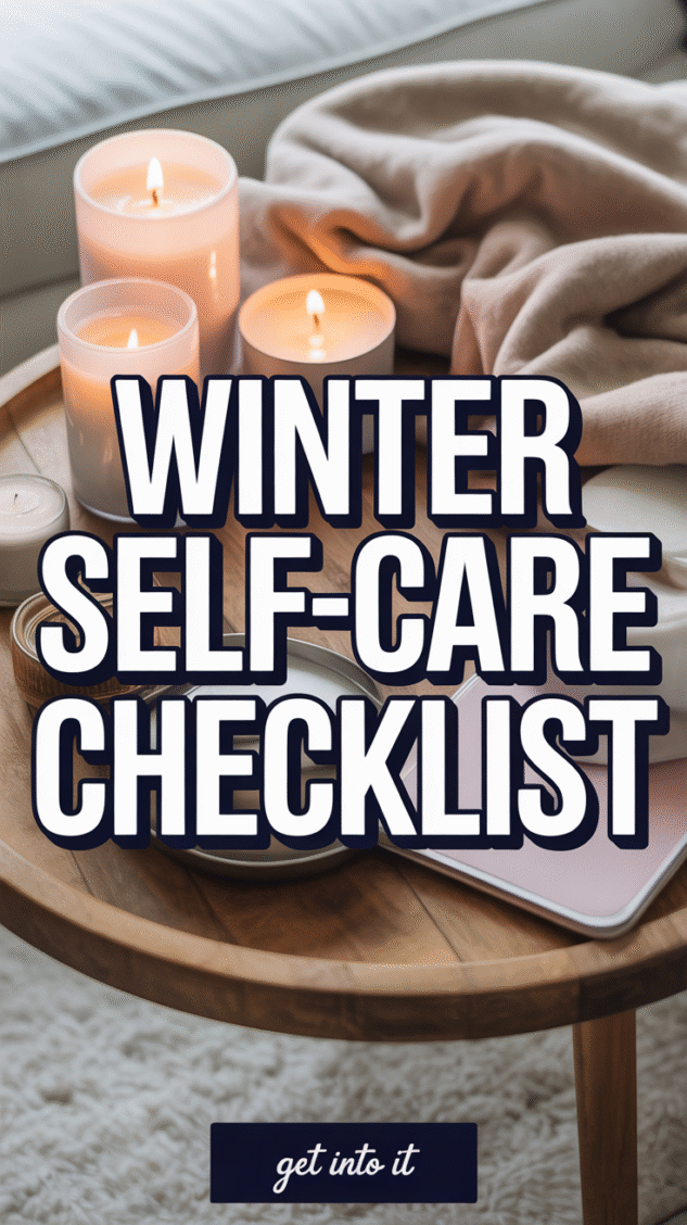 Self Care Checklist: Winter Essentials For A Fresh New Year – Cozy Home ...