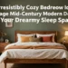 11 Irresistibly Cozy Bedroom Ideas | Vintage Mid-Century Modern Design For Your Dreamy Sleep Space